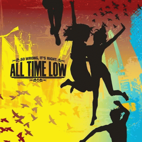 All Time Low : So Wrong, It's Right